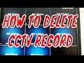 HOW TO DELETE CCTV CAMERA RECORDING FOOTAGE FROM CCTV DVR