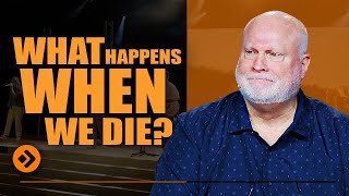 THIS Is What Happens When You Die: Death The Series | Pastor Allen Nolan Sermon