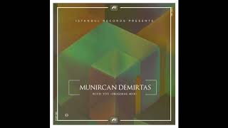 Munircan Demirtas  - With You ( Original Mix ) Resimi