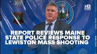 Independent review of Maine State Police response to Lewiston mass shooting released