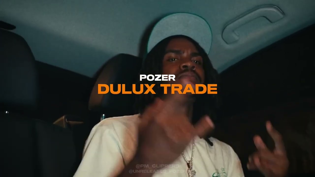 Pozer - Dulux Trade (Unreleased Track)