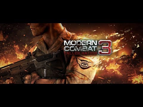 MODERN COMBAT 3: FALLEN NATION - ПРОХОЖДЕНИЕ ИГРЫ #1
