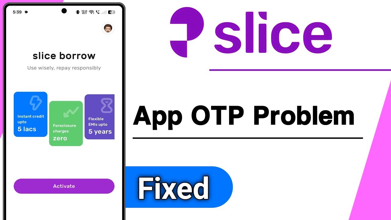 slice App OTP Problem Solve