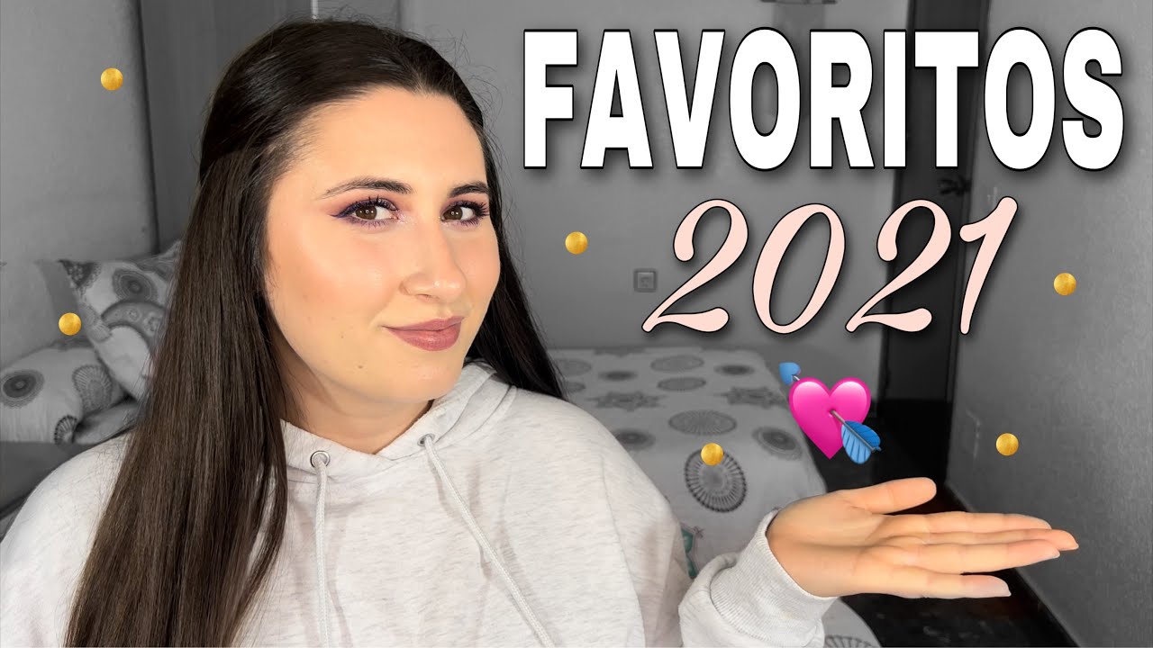 TODOS MIS PRODUCTOS FAVORITOS DEL 2021💕 | ALTA GAMA Y LOW COST🤩