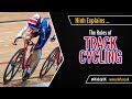 The Rules of Track Cycling - EXPLAINED!
