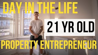 Day In The Life of a 21 Year Old Property & Construction Entrepreneur