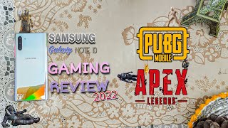 Samsung Galaxy Note 10 | Full Gaming Review | 2022 | PUBG & APEX Legend Test |  Battery Drain Test |