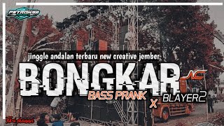 DJ Trap Bongkar Bass Prank X Blayer blayer Andalan New Creative jember || Petrok 96 projek