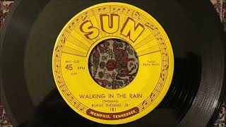 45 RPM: Rufus Thomas, Jr. - Walking In The Rain