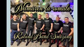 Roland band Smižany ✖️ Namaren la romale