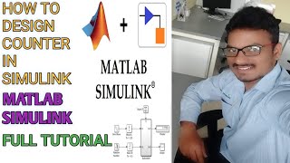 Simulink Tutorial - 03 : How to design counter in simulink