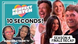 PERFECT MATCH Season 4 Finale Recap | Winners Crowned, Shocking Breakups & Where They Are Now!