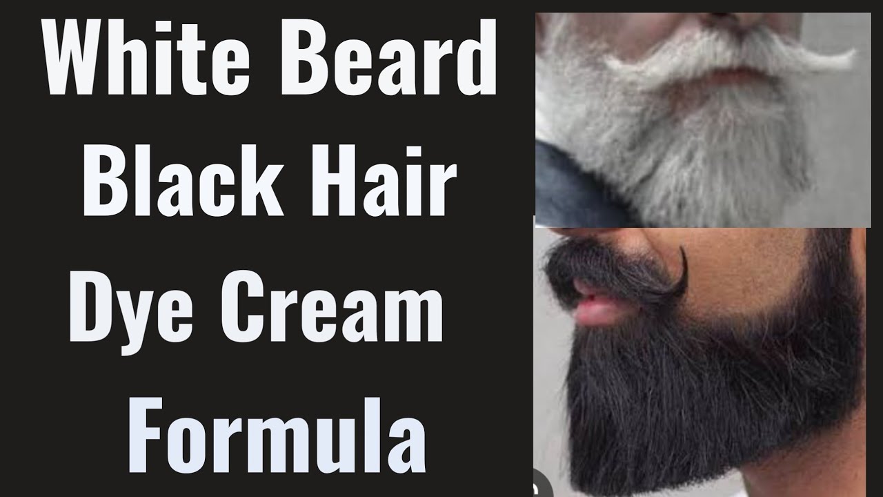 White Beard To Black Hair Cream Natural Hair Dye white-beard-to-black-hair-cream-natural-hair-dye