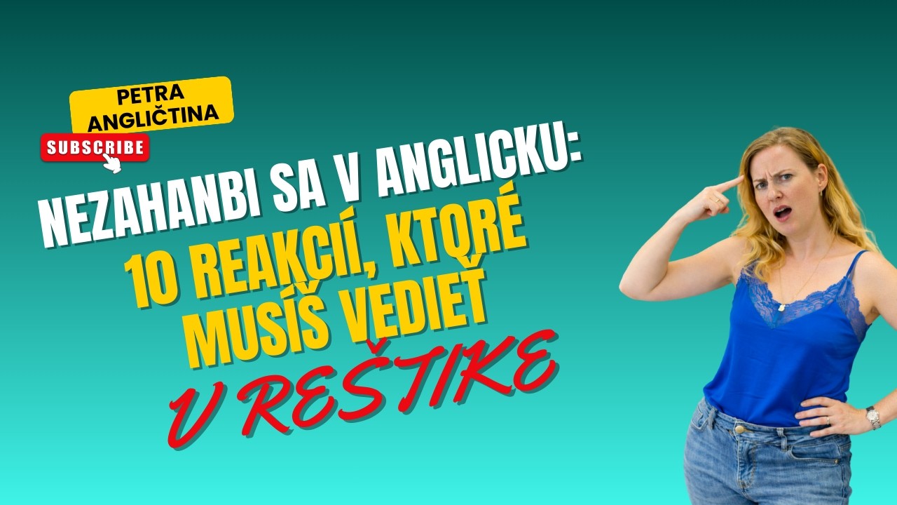 Nezahanbi sa v Anglicku: 10 reakcií, ktoré musíš vedieť v reštike