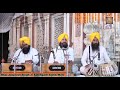 Una sahib 2832019 bhai jaspreet singh ji fatehgarh sahib wale