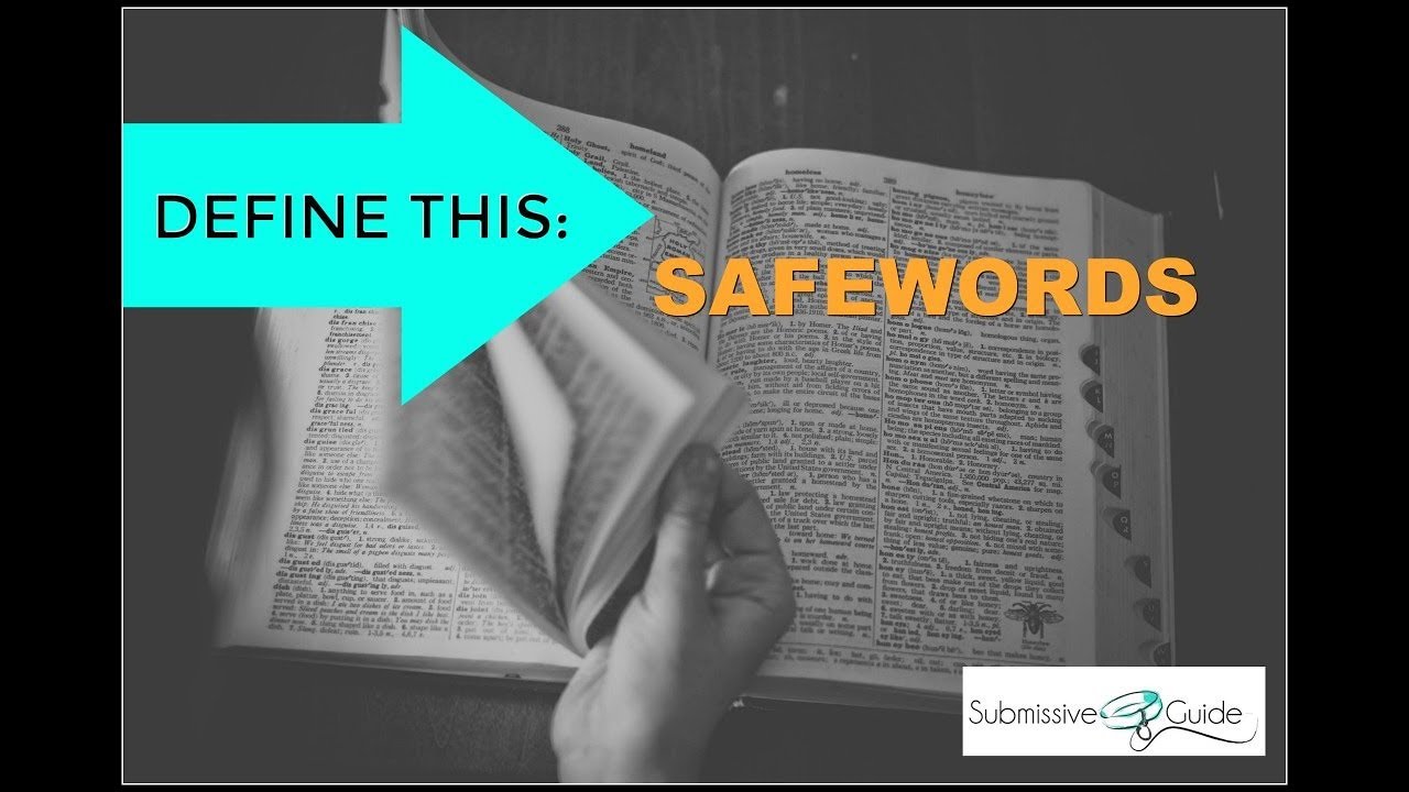 Define This Safewords BDSM Terms and Jargon Explained