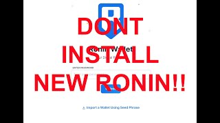 Ronin Wallet extension missing PROBLEM SOLVE(no need for seed phrase)