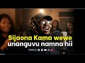 Sijaona Kama Wewe Unanguvu Namna Hii Cover Deep Swahili Worship Powerful Surrender Gospel