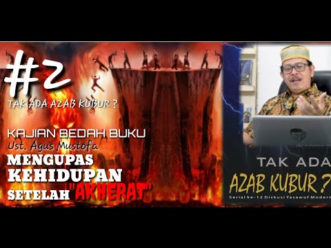 ust.-agus-mustofa-#kehidupan-setelah-akherat!!!-(part2)