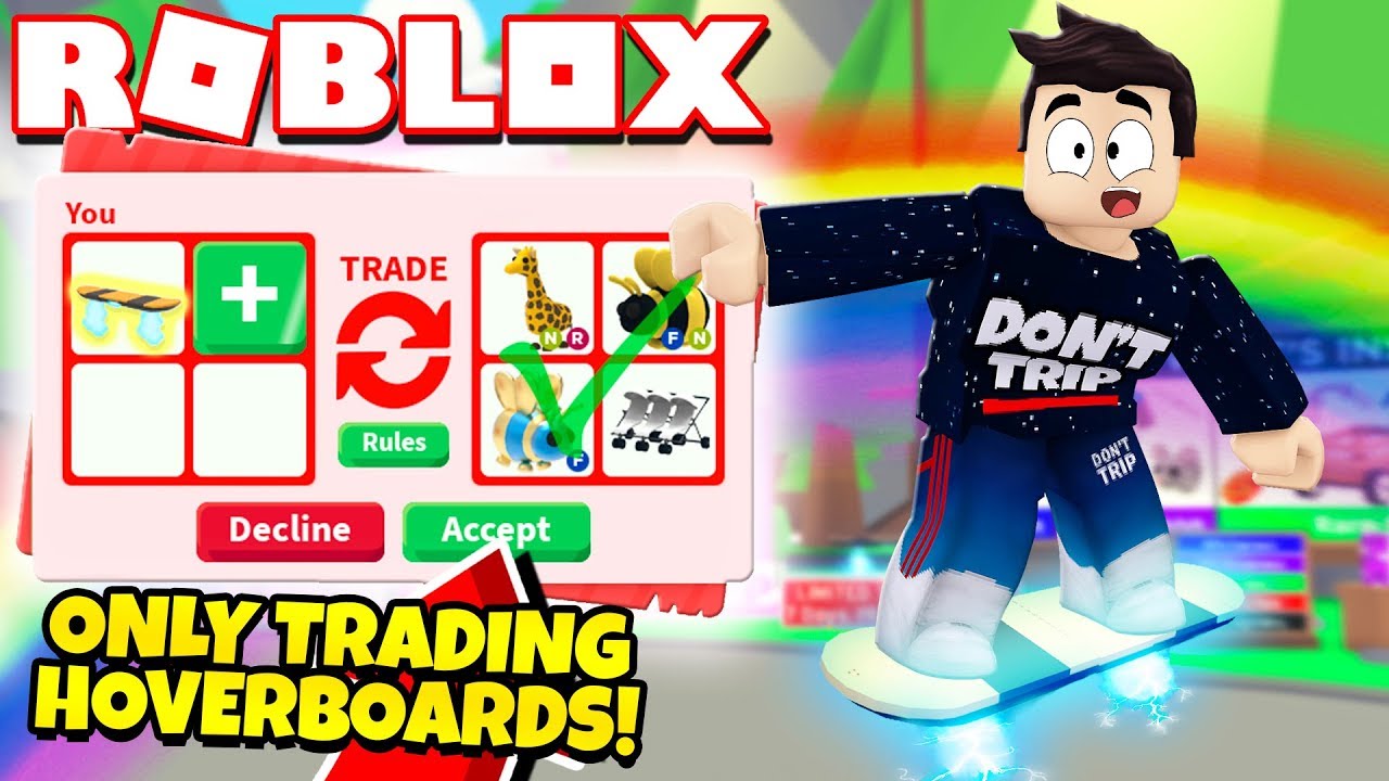 I Only Traded Hoverboards In Adopt Me New Adopt Me Gifts Update