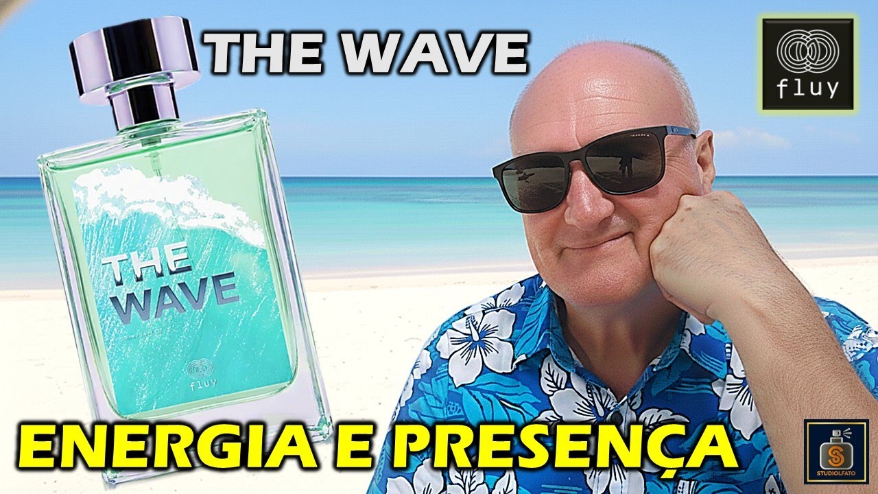 THE WAVE - LANÇAMENTO DA FLUY