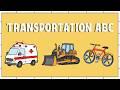 ABC Transport Song – Ambulance, Bulldozer, Cycle to Zipline Cart