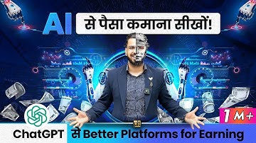 Earn using Chat GPT & AI Tools | How to Make Money Online?