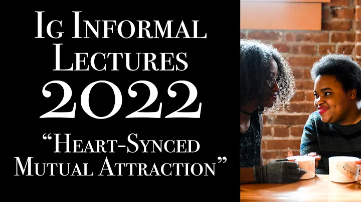 Heart-Synced Mutual Attraction: 2022 Ig Informal L...