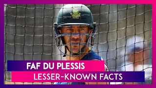 Happy Birthday Faf du Plessis: Lesser-Known Facts About Former South African Captain Content