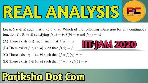 IIT JAM 2020 Real Analysis Solution|| CSIR NET|| GATE|| NBHM|| TIFR|| M.Sc. Entrance||