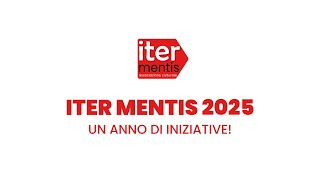 Iter Mentis 2025: un anno in 5 minuti!