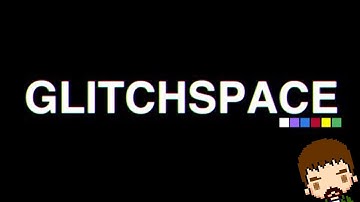 First Look: Glitchspace