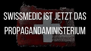 BREAKING NEWS: Swissmedic ist jetzt das Propagandaministerium