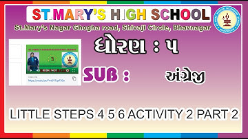 STD 5 ENG LITTLE STEPS 4 5 6 ACTIVITY 2 PART 2