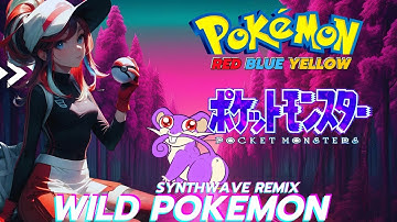 Wild Pokemon Appears! Synthwave Remix - Pokemon Red, Blue & Yellow