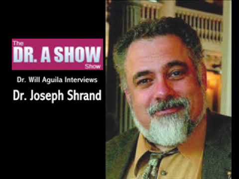 Dr. Joseph Shrand  joins Dr. Will Aguila on the DR. A Show