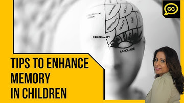 STRATEGIES TO ENHANCE MEMORY IN CHILDREN