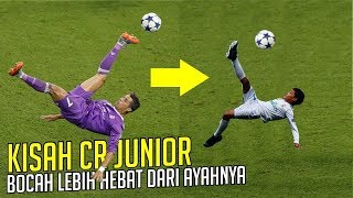 KISAH CRISTIANO RONALDO JUNIOR : Bocah Yang Lebih hebat dari Ayahnya