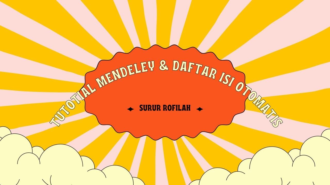 TUTORIAL MENDELEY & CARA MEMBUAT DAFTAR ISI OTOMATIS 
