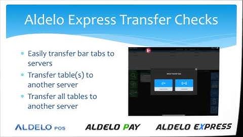 Aldelo Express - Guest Check and Bar Tab Transfers