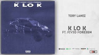 Tory Lanez - K Lo K Ft. Fivio Foreign