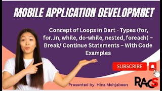 Loops in Dart – Types (for, for..in, while, do-while, nested, foreach)– Break/Continue Statements
