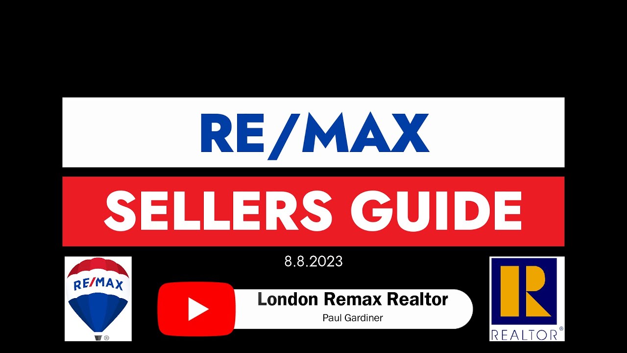 Sellers Guide, London Remax Realtor Paul Gardiner, Remax Centre City ...