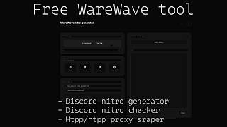 WareWave tool - Free discord nitro generator / / nitro checker / / proxy scraper (working 2026)