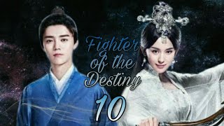 Fighter of the Destiny - Episode 10