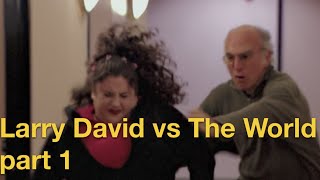 Larry David vs The World   Part 1