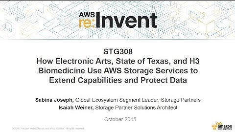 AWS re:Invent 2015 | (STG308) How Electronic Arts, State of Texas, & H3 Biomedicine Use AWS