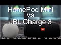 Homepod Mini vs JBL Charge living with both.
