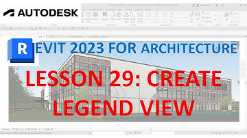 REVIT 2023 ARCHITECTURE: LESSON 29 - CREATE LEGEND VIEW
