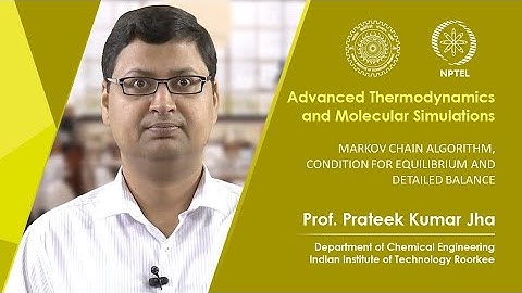 Lecture 34: Markov chain algorithm, condition for equilibrium and detailed balance